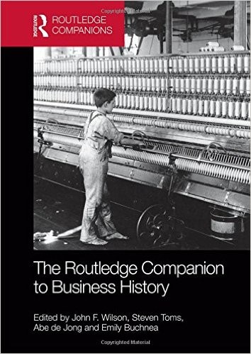 The Routledge Companion to Business History