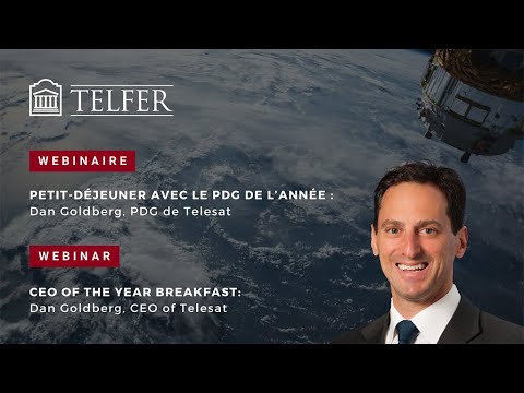 CEO of the Year Breakfast Webinar with Dan Goldberg, CEO of Telesat