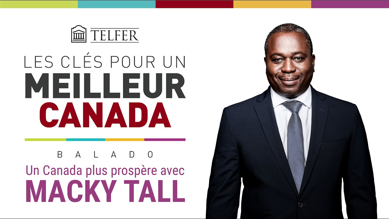 A Wealthier Canada with Macky Tall