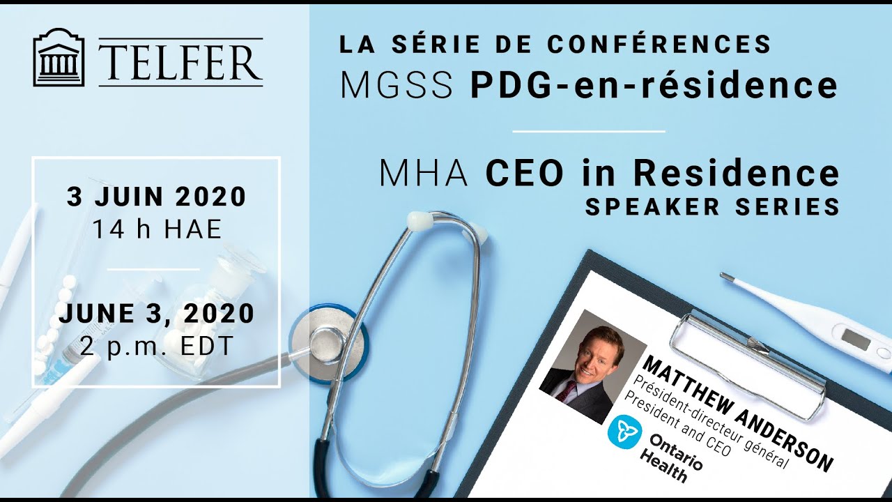MHA CEO-in-Residence Webinar with Matthew Anderson, President and CEO of Ontario Health