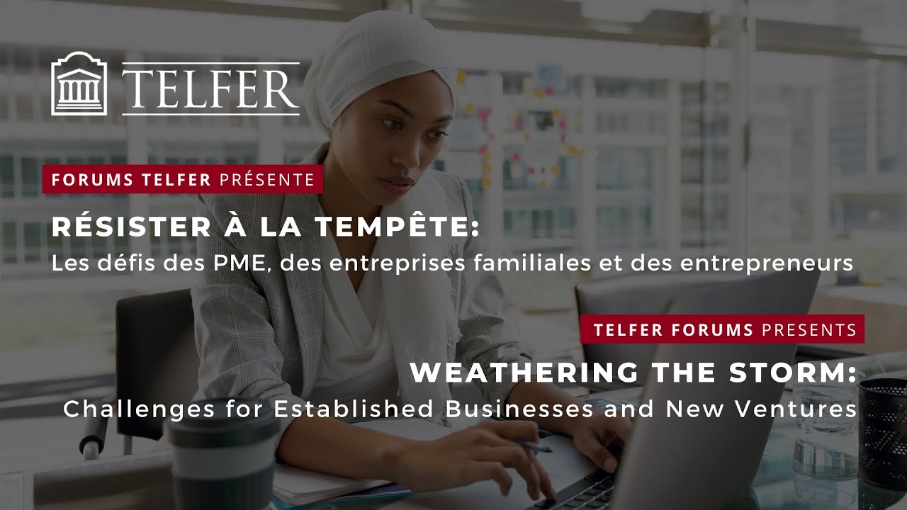 Telfer Forum on Working through the COVID-19 Crisis: Managing in the New Normal (P1)